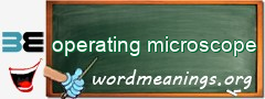 WordMeaning blackboard for operating microscope